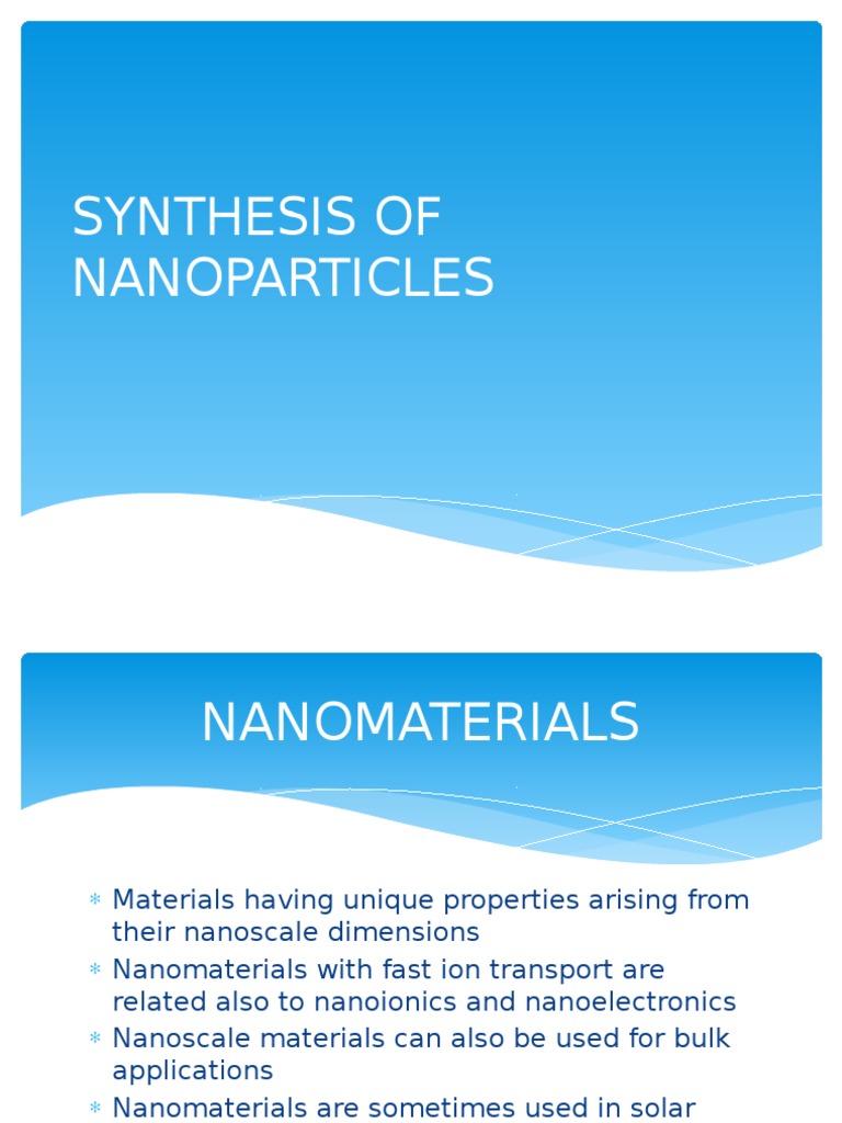 Nanoparticle Synthesis Techniques | PDF | Nanomaterials | Nanoparticle