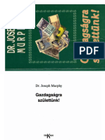 Dr. Joseph Murphy 17 - Gazdagságra Születtünk