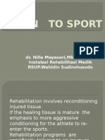 Return To Sport: Dr. Nilla Mayasari, Mkes, SPKFR Instalasi Rehabilitasi Medik Rsup - Wahidin Sudirohusodo