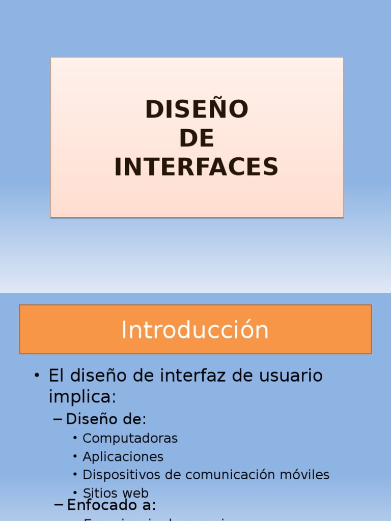 Diseño de Interfaces Interfaces gráficas de usuario Interfaz de usuario