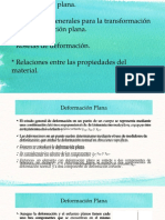 Deformación Plana, Transformación de la Deformación Plana, Rosetas de Deformación y Relaciones entre las Propiedades del Material.pptx