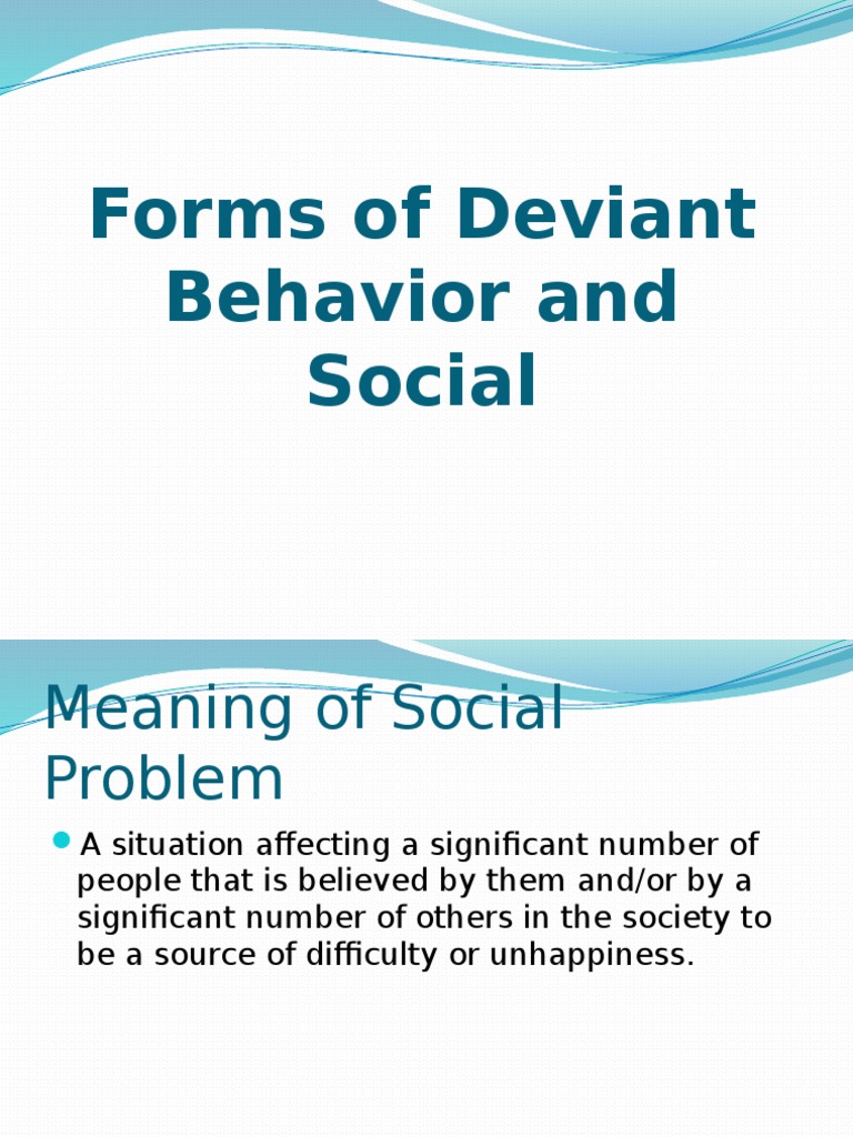 Forms and Causes of Deviant Behavior | PDF | Substance Abuse | Hiv/Aids