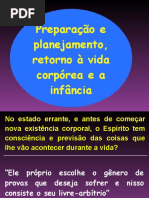 Planejamento e retorno à vida corpórea; Infância
