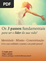 Os 3 Passos Para Ser o l Der Da Sua Vida