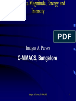 Earthquake Magnitude, Energy and Intensity: C-MMACS, Bangalore