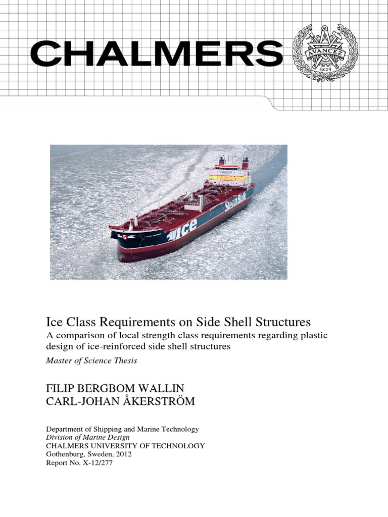 Ice Class Requirements On Side Shell Structures: Filip Bergbom Wallin ...