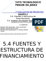 " " 5.4. Fuentes y Estructura de Financiamiento 5.5. Análisis de Estados Financieros