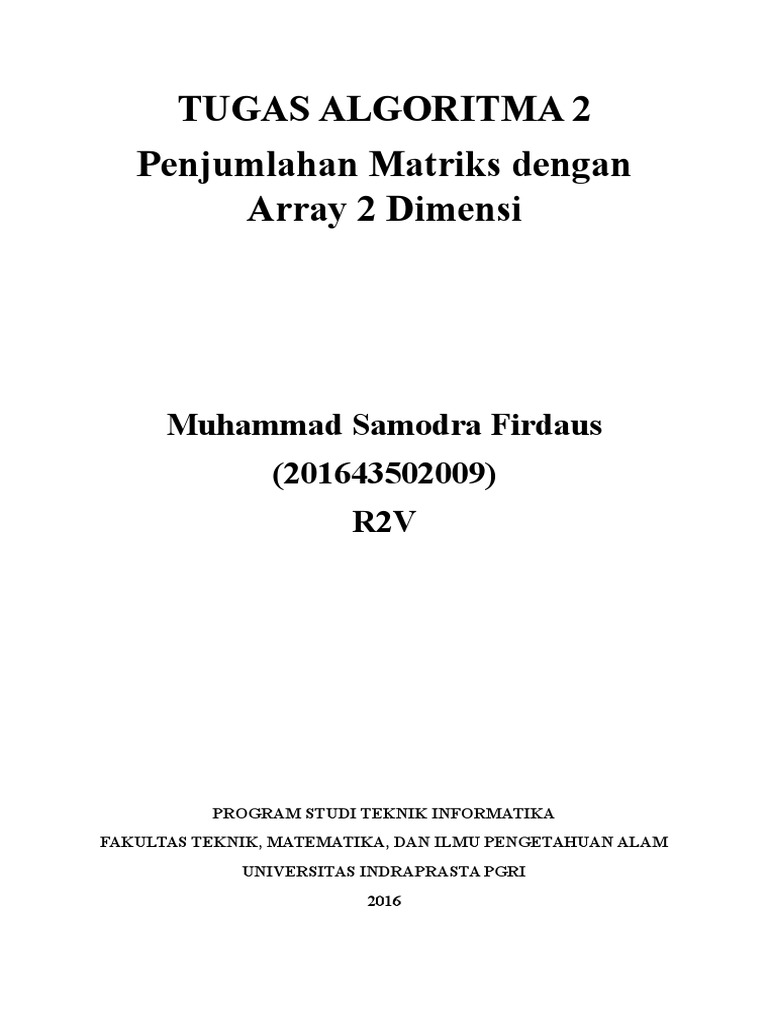 TUGAS ALGORITMA 2 - Penjumlahan Matriks | PDF | Sains & Matematika