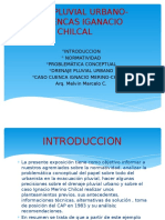 Drenaje Pluvial Urbana-caso Cuencas Iganacio Marino y Chilcal