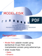 Model Fisik: Ali Masduqi MK Pemodelan Lingkungan Program Studi Ilmu Dan Teknologi Lingkungan Universitas Airlangga 2014