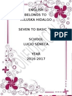 English Belongs To Miluska Hidalgo Seven To Basic "B" School Lucio Séneca Year 2016-2017