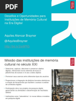 Brayner, Aquiles Alencar - Desafios e Oportunidades Para Instituições de Memória Cultural Na Era Digital
