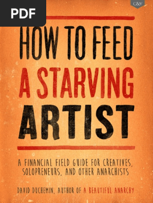 How to Feed a Starving Artist
