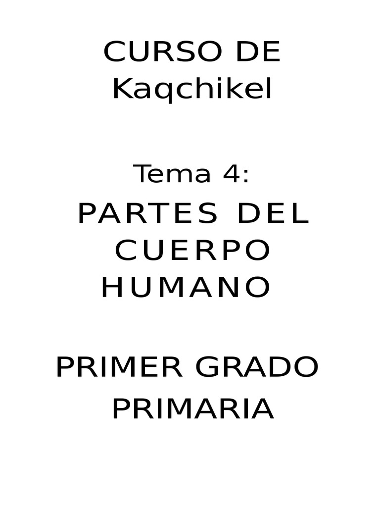 Partes Del Cuerpo Kaqchikel | PDF