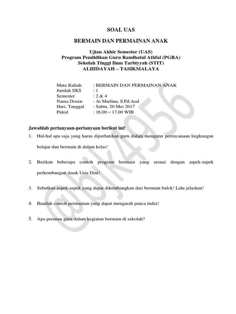 Soal Uas Bermain Dan Permainan Anak Program Pendidikan Guru Raudhatul Athfal Pgra