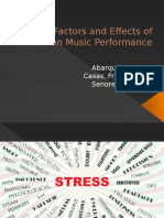 The Factors and Effects of Stress On Music Performance: Abarquez, Denzel Casas, Frinz Charles Senores, Jeanette