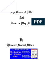 The Game of Life and How To Play It
