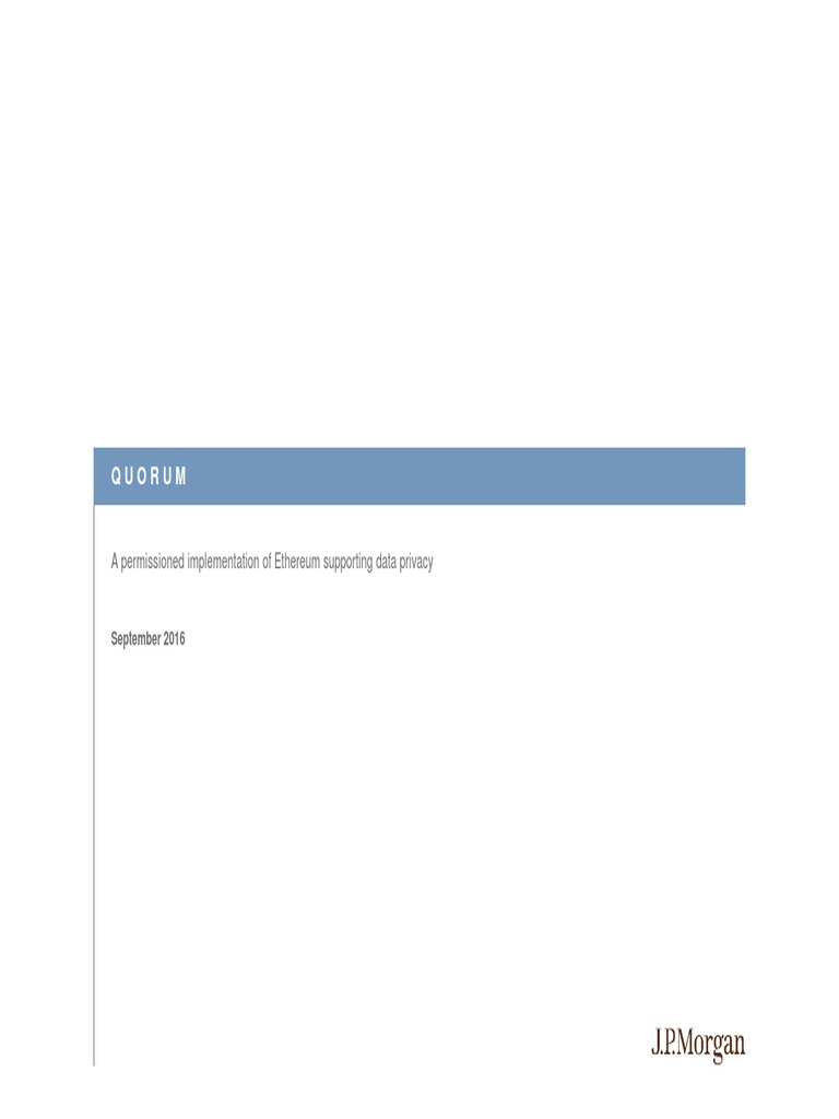 Quorum: Private Ethereum Architecture | PDF | Blockchain (Database ...