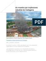Al Menos Seis Muertos Por Explosiones en La Zona Industrial de Cartagena