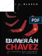 Bumerán Chávez Los Fraudes Que Llevaron Al Colapso de Venezuela 