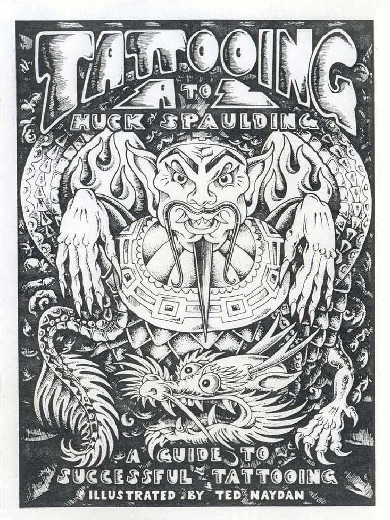 Tattooing A to Z タトゥーガイド　タトゥーの教科書 Tattooing A to Z: A Guide To Successful Tattooing, 2nd