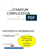 Postpartum Complication: By: SRI MUDAYATI.N.,S.Kp.,M.Kes