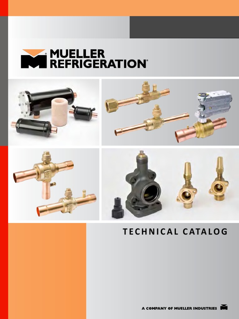 Mueller Refrigeration Technical Catalog.pdf Valve Hydraulic Engineering