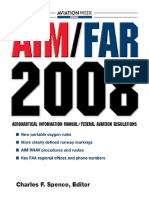 Charles Spence-AIM FAR 2008 - Aeronautical Information Manual Federal Aviation Regulations (2007)