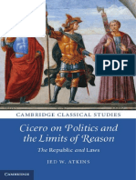 (Cambridge Classical Studies) Jed W. Atkins-Cicero On Politics and The Limits of Reason - The Republic and Laws-Cambridge University Press (2013)