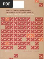 Análise de Contingências Em Programação de Ensino Infantil, Liberdade e Efetividade Na Educação - Adélia Maria Santos Teixeira (INDEX)
