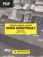 Yıldırım Türker - Gözaltında Kayıp Onu Unutma