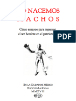 NO NACEMOS MACHOS. Cinco ensayos para repensar el ser hombre en el patriarcado.