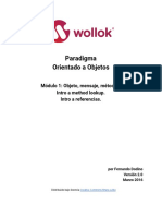 Objetos - Módulo 1 - Objeto, Mensaje, Métodos. Intro A Method Lookup, Referencias.