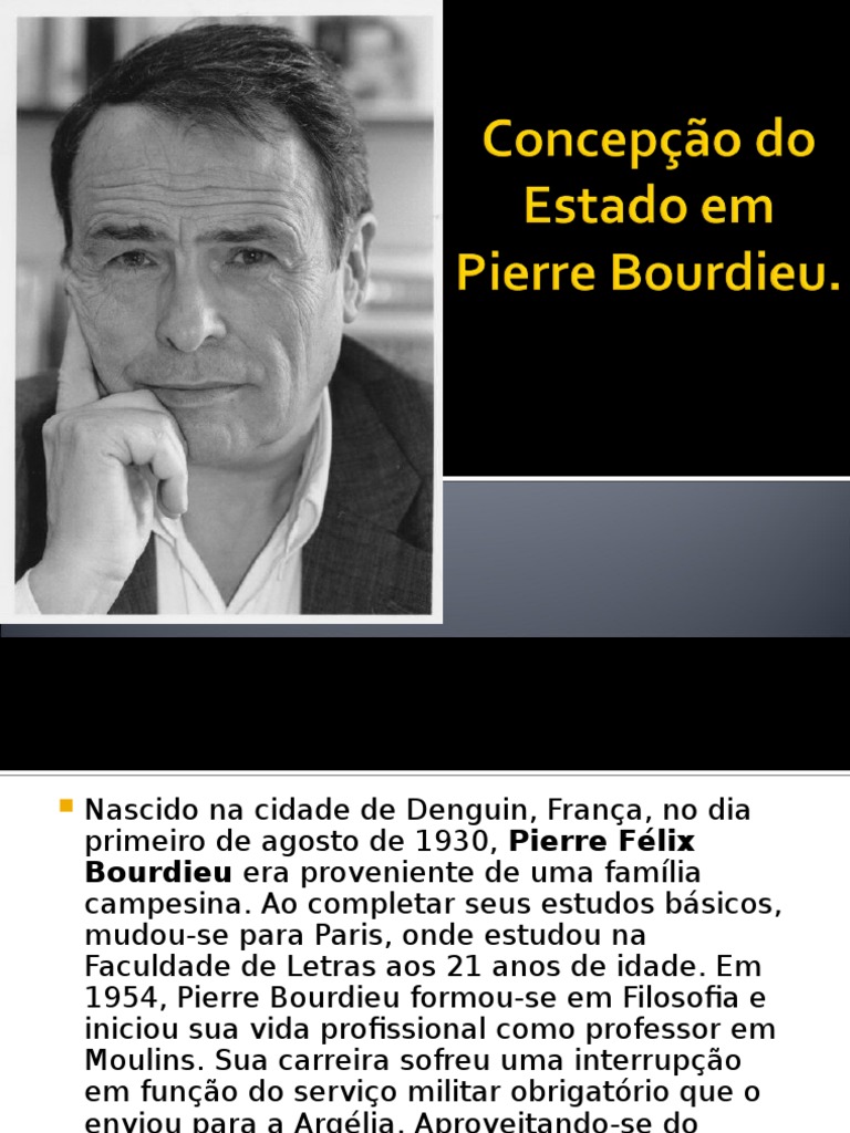 A vida e obra do sociólogo francês Pierre Bourdieu: desde sua formação ...