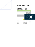 4 Year Bond Par Coupon 6% Interest 6%: Year Cash Flow PV CF