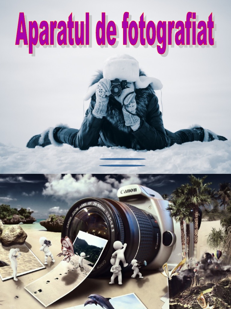 FIZICA Aparatul de Fotografiat