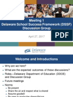 Meeting 1 Delaware School Success Framework (DSSF) Discussion Group