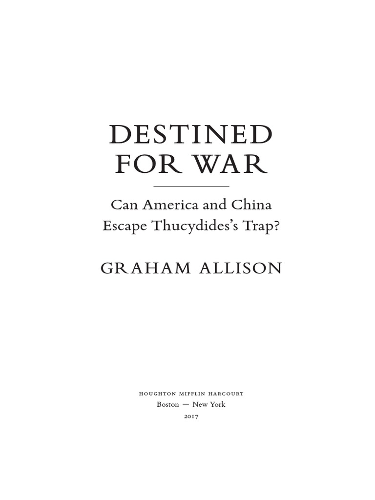 An Excerpt From "Destined For War: Can America and China Escape ...