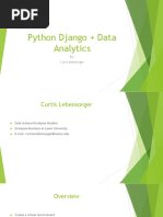 Python Django + Data Analytics: By: Curt Lebensorger