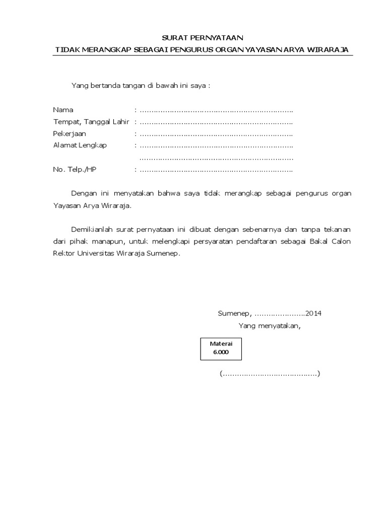 Surat Pernyataan Tidak Merangkap Sebagai Pengurus Organ Yayasan Arya Wiraraja 3 Surat biasa adalah surat yang isinya tidak memerlukan tanggapan si penerima.