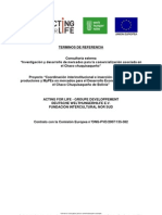 Consultoría Externa "Investigación y Desarrollo de Mercados para La Comercialización Asociada en El Chaco Chuquisaqueño"