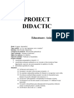 Proiect Didactic: Educatoare: Axinte Claudia