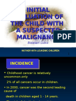 Initial Evaluation of The Child With A Suspected Malignancy