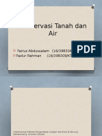 Konservasi Tanah Dan Air: Fairuz Abdussalam (16/398304/KT/08299) Fazlur Rahman (16/398309/KT/08304)