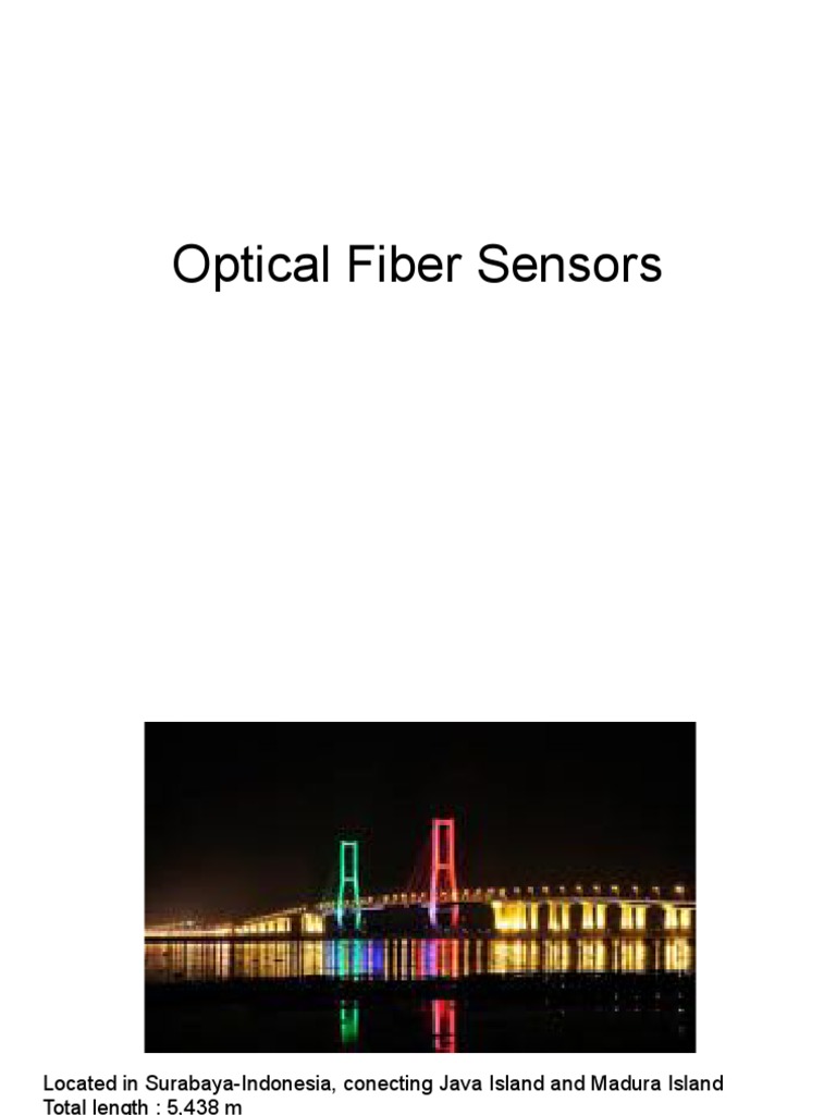 Advances in Optical Fiber Sensor Technology and Their WideRanging