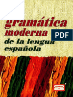 Gramatica Moderna de La Lengua Espanola Juan Luis Fuentes de La Corte PDF