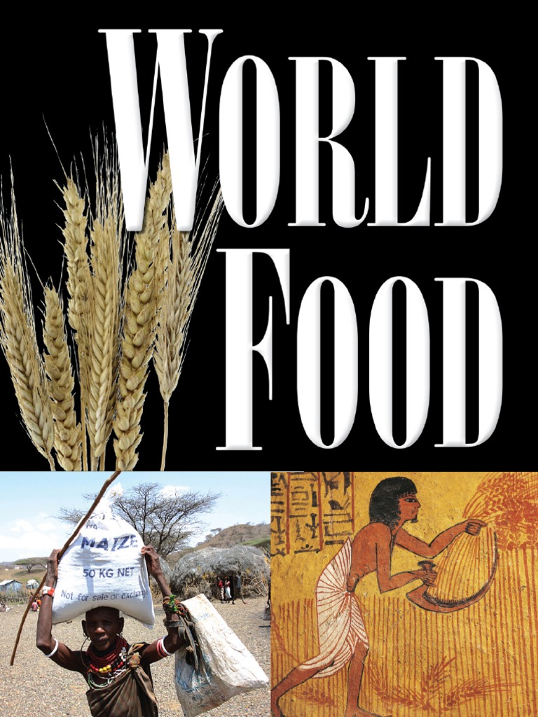 Mary Ellen Snodgrass World Food An Encyclopedia Of History Culture And Social Influence From Hunter Gatherers To The Age Of Globalization Pdf African Cuisine Nutmeg