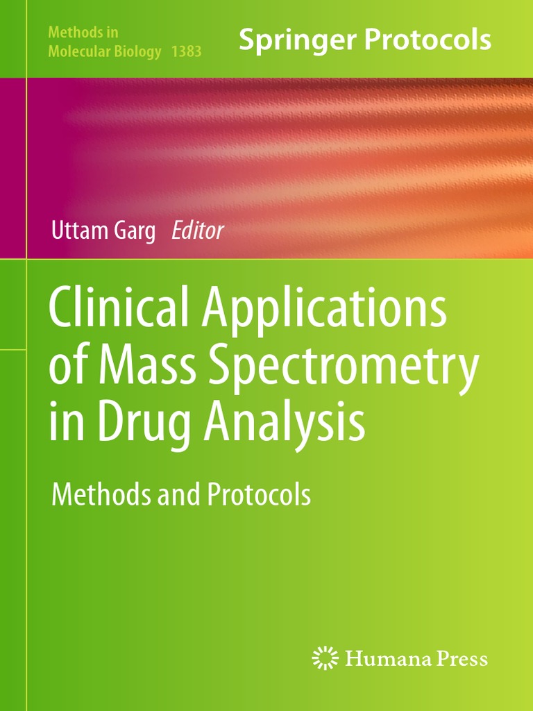 Clinica Applications of Mass Spectrometry in Drug Analysis - Methods ...