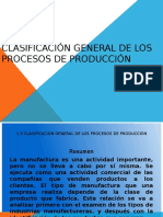 Clasificacion General de Los Procesos de Produccion