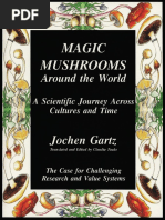 Jochen Gartz - Magic Mushrooms Around The World A Scientific Journey Across Cultures and Time